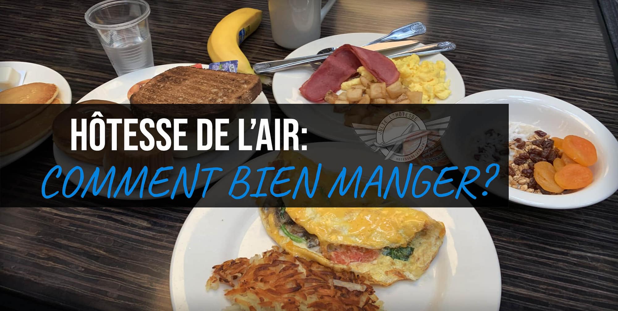 Régime Hotesse De L air Recette Comment Bien Manger Quand On Est Hôtesse De L'air? |